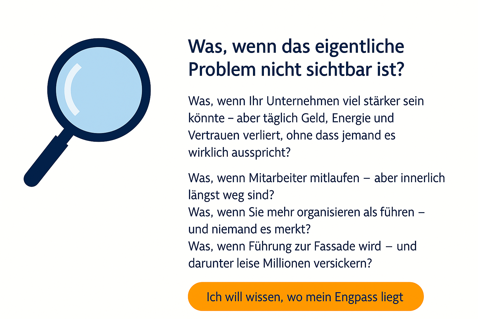 Unsichtbare Probleme sichtbar machen – Lupe